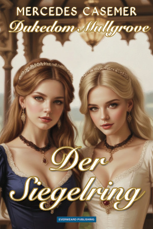Dukedom Mullgrove - Der Siegelring