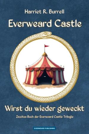 Everweard Castle - Wirst du wieder geweckt
