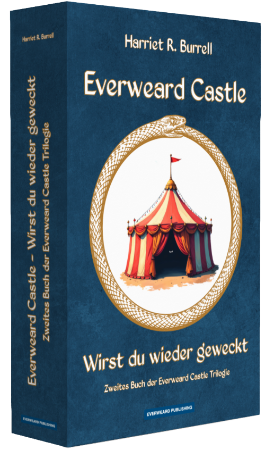 Everweard Castle - Wirst du wieder geweckt
