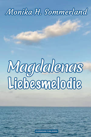 Magdalenas Liebesmelodie 