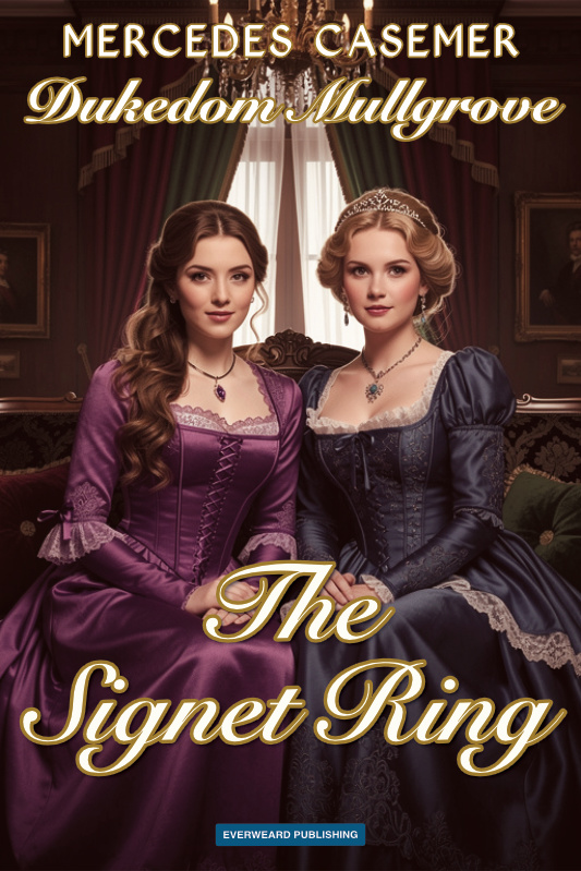 Dukedom Mullgrove—The Signet Ring