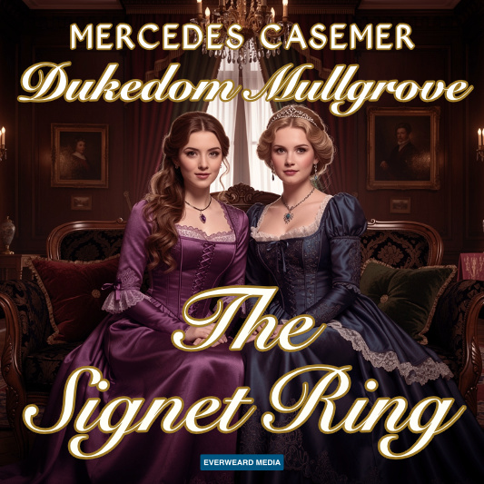Dukedom Mullgrove—The Signet Ring